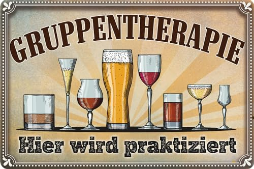 Wetterfestes 30 x 20 cm Blechschild – für Getränke Fans, Liebhaber und Genießer – lustiger Spruch – „Gruppentherapie, hier wird praktiziert!“