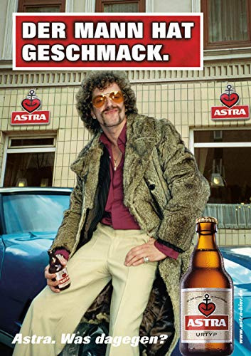 ASTRA Bier Werbung/Reklame Plakat DIN A1 59,4 x 84,1cm Der Mann hat Geschmack, kultiges Poster aus St. Pauli