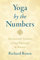 Yoga by the Numbers: The Sacred and Symbolic in Yoga Philosophy and Practice (English Edition)