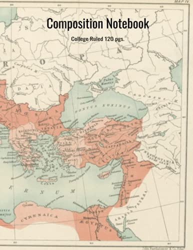 Composition Notebook: Map of the Roman Empire in 69 AD Notebook, Journal for Student or Teacher for Journal, Writing, To-do - 8.5x11 in. - 120 Pages - College Ruled - School, College, Work