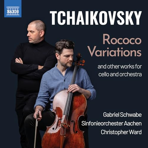 Pyotr Il'yich Tchaikovsky: Rococo Variations and other works for cello and orchestra