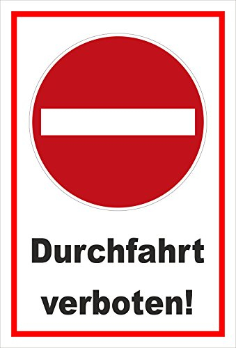 Melis-Folienwerkstatt Schild - Verbot der Einfahrt - Durchfahrt verboten – 30x20cm | stabile 3mm Aluverbundplatte – S00358-007-B