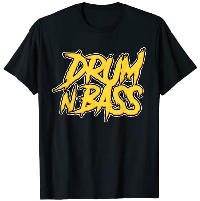 Drum N Bass DNB Drum & Bass Rave Dubstep Electro T-Shirt
