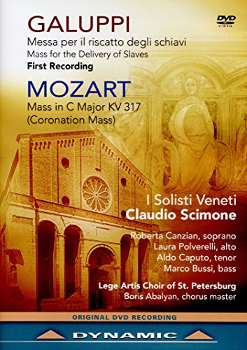 Galuppi/Mozart: Mass for the Delivery of Slaves/Mass in C Major K 317