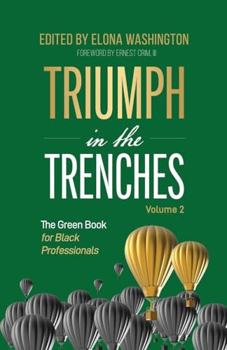Triumph in the Trenches: The Green Book for Black Professionals