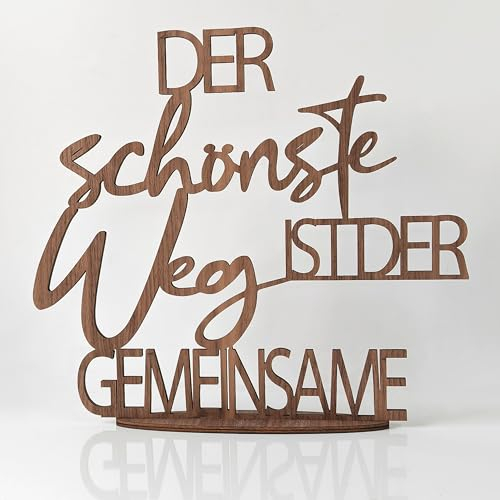 Aufsteller - Schriftzug zum Hinstellen - Der schönste Weg ist der gemeinsame – Hochzeitsgeschenk, Deko Wohnzimmer, Deko Schlafzimmer, Geschenke für Frauen - aus Nussholz - 21 x 24 cm