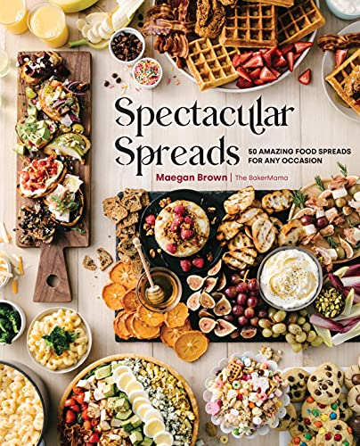 Spectacular Spreads: 50 Amazing Food Spreads for Any Occasion (English Edition)