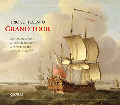 Trio Settecento: Grand Tour
