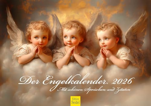 Edition Seidel Premium Kalender Der Engelkalender 2026 Format DIN A3 Wandkalender mit schönen Sprüchen und Zitaten Engel Glaube Lebensweisheiten Inspiration Motivation