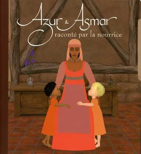 Azur et Asmar Histoire Racontee par
