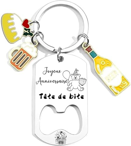 YZLPLP Cadeau Original Anniversaire Homme -Décapsuleur Personnalisé drôle pour amis - Humour - Porte-Clés d'anniversaire grossière pour frère ou fils - Porte-Clés de voeux pour lui ou elle