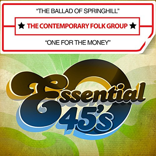 The Ballad of Springhill / One for the Money