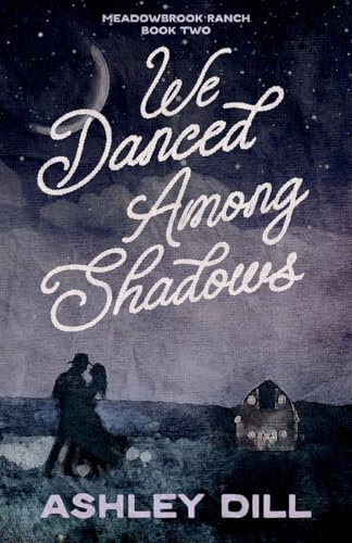 We Danced Among Shadows