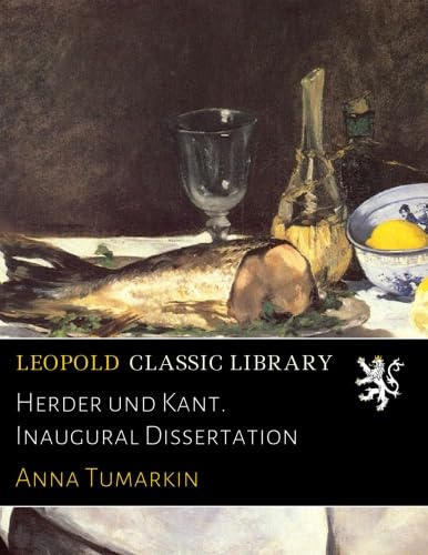 Herder und Kant. Inaugural Dissertation