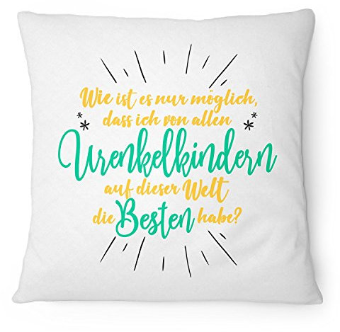 Fashionalarm Kissen Beste Urenkelkinder auf dieser Welt - 40x40 cm mit Füllung | Geschenk Idee Uroma Uropa zum Geburtstag & zur Geburt Urenkel, Farbe:weiß