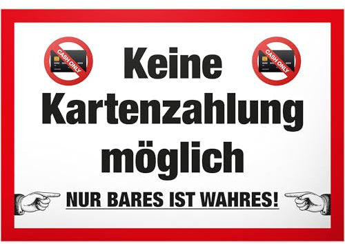 DankeDir! Keine Kartenzahlung - Schild 30 x 20 cm - Lustiges Barzahlung Hinweisschild für Gastronomie Einzelhandel - Nur Bares ist Wahres Deko für Laden Restaurant Gastro Gaststätte Bar Kneipe Hinweis