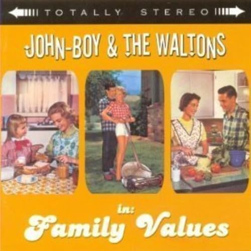 John-Boy & The Waltons - Family Values
