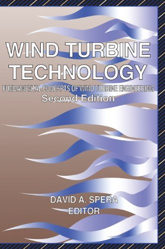 [(Wind Turbine Technology: Fundamental Concepts in Wind Turbine Engineering)] [Author: David A. Spera] published on (June, 2009)