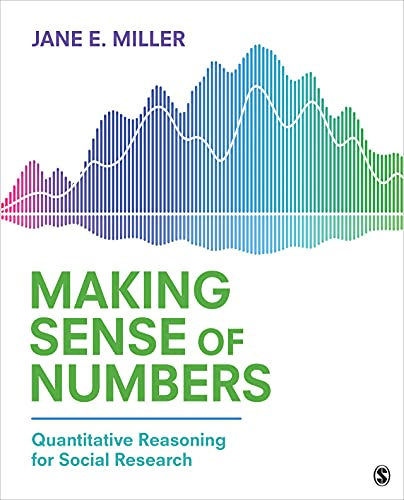 Making Sense of Numbers: Quantitative Reasoning for Social Research (English Edition)