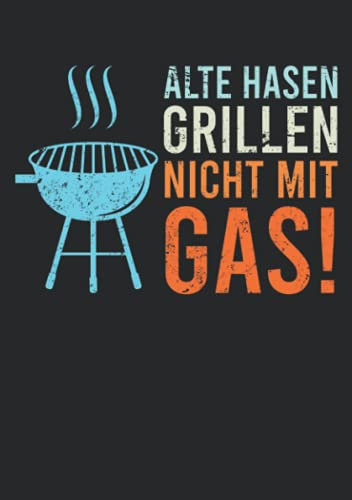 Notizbuch A5 kariert mit Softcover Design: Holzkohle Grill Geschenk alte Hasen auf Kohle Männer: 120 karierte DIN A5 Seiten
