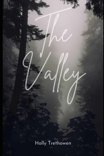 The Valley: 1 (The Legacy)