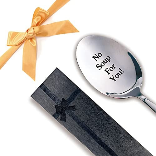No Soup For You,Funny Engraved Stainless Spoon,Cute Soup Spoon Gifts, Seinfeld Lover Gift for Men/Women,Soup ,Funny Girl friend gift,Perfect Birthday/Christmas Gifts
