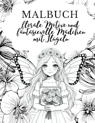 Malbuch florale Motive und fantasievolle Mädchen mit Flügeln