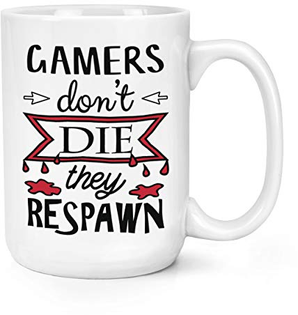 Spieler, Ne pas Die They Respawn, 15 oz, große Tasse
