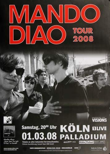 Mando Diao - Light of Day, Köln 2008 » Konzertplakat/Premium Poster | Live Konzert Veranstaltung | DIN A1 «