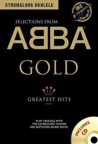 [(Strumalong Ukulele: Selections from Abba Gold)] [ Created by Music Sales Ltd ] [March, 2013]