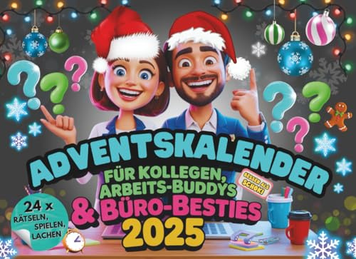 Adventskalender für Kollegen, Arbeits-Buddys und Büro-Besties Duelle, Rätsel und Spiele, die euch mit Spaß durch die Adventszeit bringen