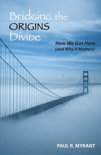 Bridging the Origins Divide: How We Got Here (and Why It Matters)