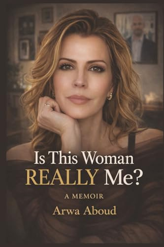 Is This Woman Really Me?: Memoir