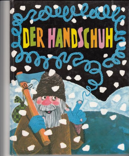 Der Handschuh. Ein Volksmärchen.