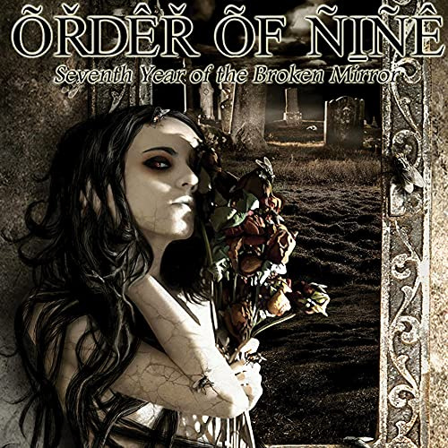 Seventh Year of the Broken Mirror