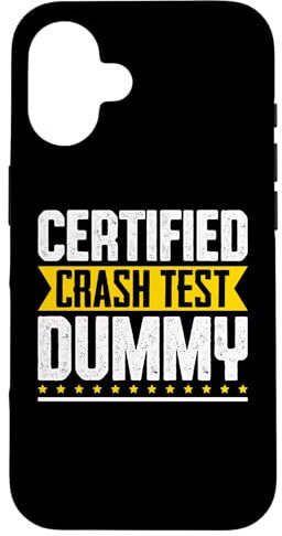 Hülle für iPhone 16 Zertifizierter Crashtest Dummy Humor