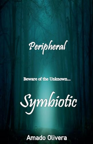 Symbiotic (Peripheral, Band 6)