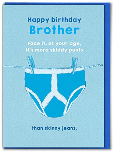 Brainbox Candy - Funny Birthday Card For Brother - 'Brother Skiddy Pants' - Cheeky Joke Card - From Brother Sister