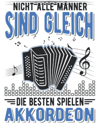 Akkordeon Notizbuch: Akkordeon Mann Ziehharmonika Akkordeonist / 6x9 Zoll / 120 karierte Seiten Seiten