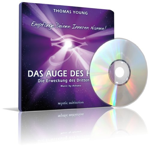 DAS AUGE DES HORUS - Die Erweckung des Dritten Auges