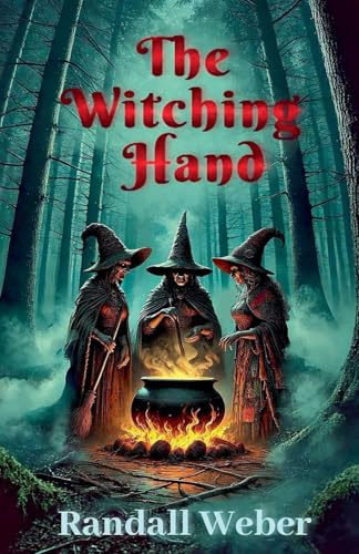 The Witching Hand (The Chronicles of Llad, Band 1)
