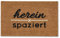 Fußmatte Kokos Natur Schmutzfangmatte - Eingangsmatte rutschfeste Türmatte robust für Innen und Außen - Coco Design Kokosmatte 40x60 cm: herein spaziert