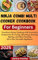 Ninja Combi Multi Cooker Cookbook For Beginners 2025: Transform Home Cooking with Innovative Recipes for Air Frying, Steaming, Searing, Baking, and Slow Cooking—All in One Versatile Appliance