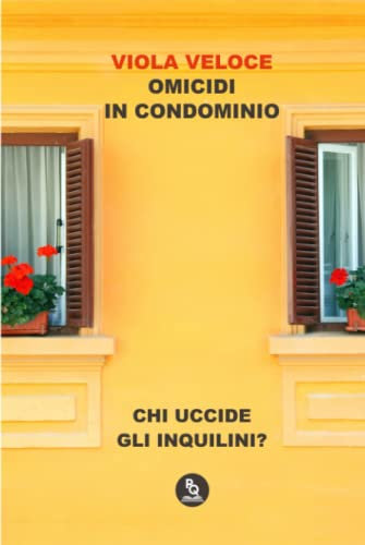 Omicidi in Condominio: Humour, thriller, giallo. La serie della Zanardelli. Romanzo. Vol. 2