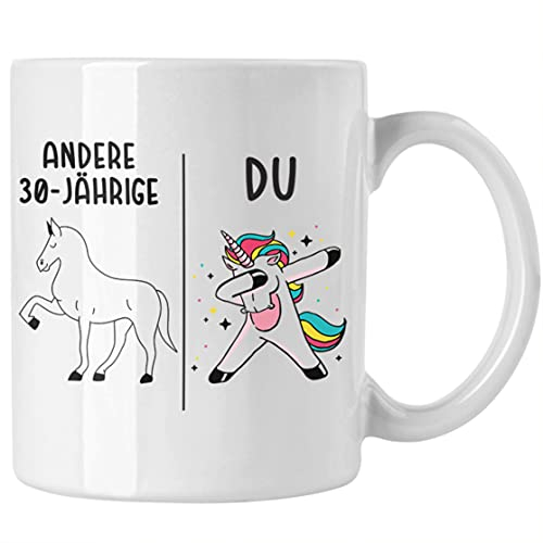 30. Geburtstag Frauen Tasse Einhorn Geschenk Geschenkidee 30er Geburtstag