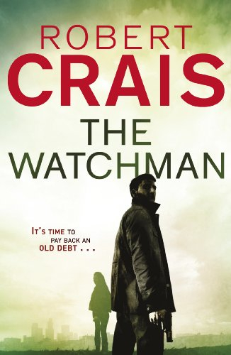 The Watchman (Joe Pike series Book 1)