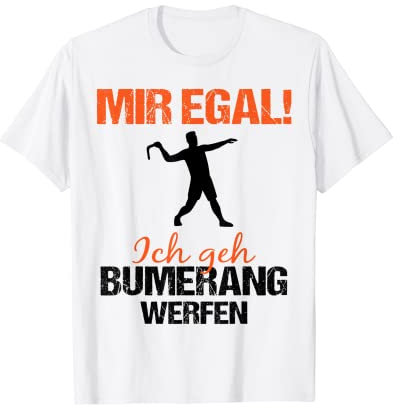 Bumerang Werfen Bumerang Lustiger Spruch Sportbumerang T-Shirt