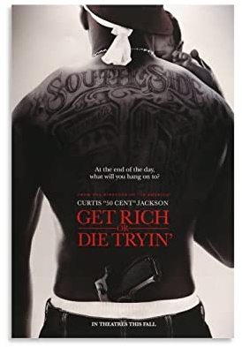 Filmposter mit Aufschrift Get Rich or Die Tryin (2005), Leinwanddruck, 40 x 60 cm, ohne Rahmen