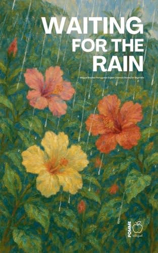 Waiting for the Rain: Bilingual Brazilian Portuguese-English Children's Stories for Beginners