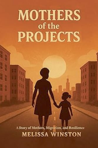 Mother's of the Projects